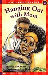 Hanging Out With Mom (Paperback)