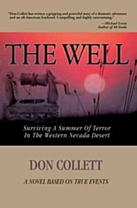 The Well: Surviving a Summer of Terror in the Western Nevada Desert (Paperback)