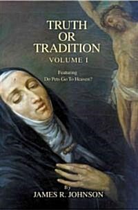 Truth or Tradition (Paperback)