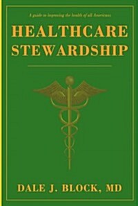 Healthcare Stewardship (Paperback)