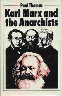 Karl Marx and the anarchists