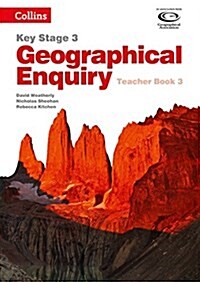 Geographical Enquiry Teachers Book 3 (Spiral Bound)