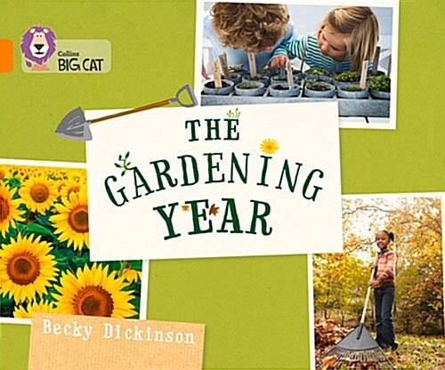 The Gardening Year : Band 06/Orange (Paperback)