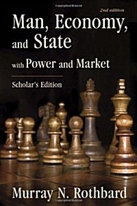 Man Economy & State With Power & Market (Hardcover)