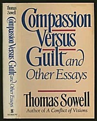 Compassion versus guilt, and other essays (Hardcover, 1st)
