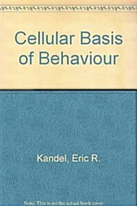 Cellular Basis of Behaviour (Paperback)