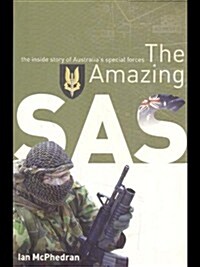 The Amazing SAS : the Inside Story of Australias Special Forces (Paperback)