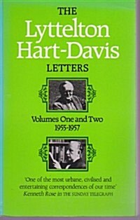 The Lyttelton Hart-Davis Letters: v.1-2 in 1v.: Correspondence of George Lyttelton and Rupert Hart-Davis (Vol 1-2) (Paperback, New ed.)