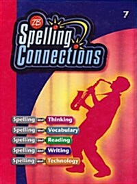 Spelling Connections: Grade 7 (Hardcover)