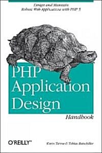 Php Application Design Handbook (Paperback)