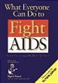 What Everyone Can Do to Fight AIDS (Paperback)