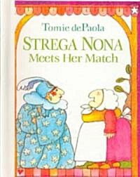 Strega Nona Meets Her Match (School & Library Binding)