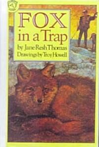 Fox in a Trap (School & Library Binding)