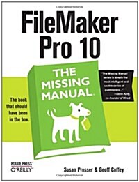 FileMaker Pro 10: The Missing Manual (Paperback)