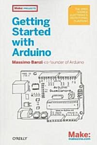 Getting Started With Arduino (Paperback, Illustrated)