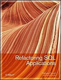 Refactoring SQL Applications (Paperback)