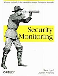 [중고] Security Monitoring: Proven Methods for Incident Detection on Enterprise Networks (Paperback)