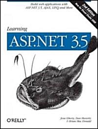 Learning ASP.NET 3.5: Build Web Applications with ASP.NET 3.5, Ajax, Linq, and More (Paperback, 2)