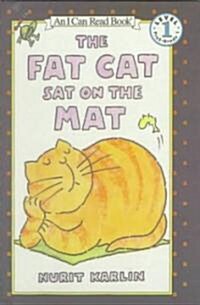 The Fat Cat Sat on the Mat (Prebound, Turtleback Scho)