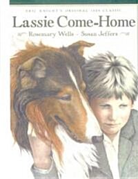 Lassie Come Home (Prebound, Bound for Schoo)