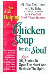 A 2nd Helping of Chicken Soup for the Soul (School & Library Binding)