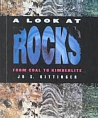 A Look at Rocks (School & Library Binding)