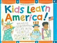 Kids Learn America! (Updated, School & Library Binding)