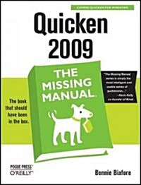 Quicken 2009: The Missing Manual (Paperback)