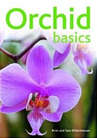Orchid Basics (Paperback)