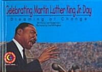 Celebrating Martin Luther King Jr. Day (Prebind)