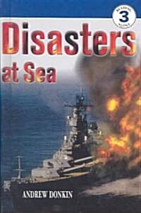 Disasters at Sea (Prebound, Turtleback Scho)