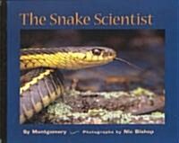 The Snake Scientist (Prebound, Turtleback Scho)