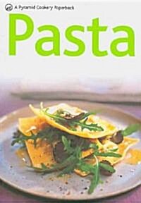 Pasta : Over 80 Quick and Easy Recipes (Paperback)