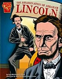 The Assassination of Abraham Lincoln (School & Library Binding)