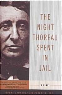 Night Thoreau Spent in Jail (School & Library Binding)