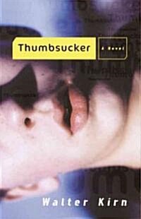 Thumbsucker (School & Library Binding)