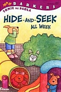 Hide-And-Seek All Week (Prebound, Turtleback Scho)