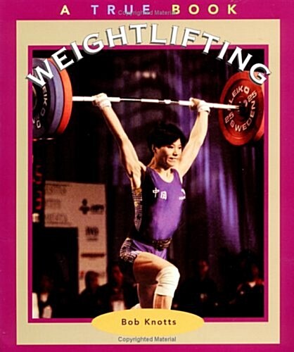 Weightlifting (School & Library Binding)