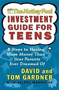 The Motley Fool Investment Guide for Teens (Prebound, Turtleback Scho)