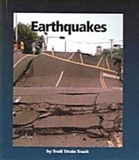 Earthquakes (School & Library Binding)