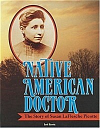 Native American Doctor (School & Library Binding)