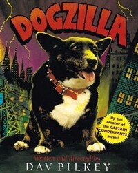 Dogzilla (Prebound, Bound for Schoo)