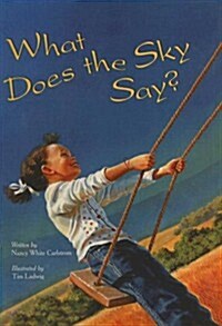 What Does The Sky Say? (School & Library Binding)