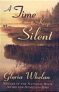 Time To Keep Silent (School & Library Binding)