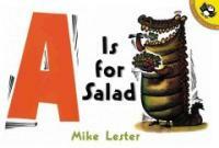 A is for Salad (Prebound, Turtleback Scho)