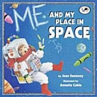 Me and My Place in Space (Prebound, Turtleback Scho)