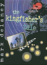 Kingfishers Tale (School & Library Binding)