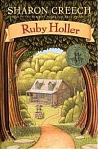 Ruby Holler (Prebound, Bound for Schoo)