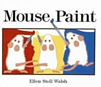 Mouse Paint (Prebound, Bound for Schoo)