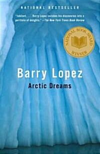Arctic Dreams (School & Library Binding)